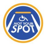 Not Your Spot disabled parking campaign begins